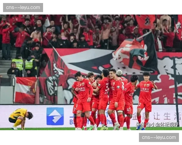 山东泰山对阵上海海港，卫冕冠军与老牌劲旅的强强对话